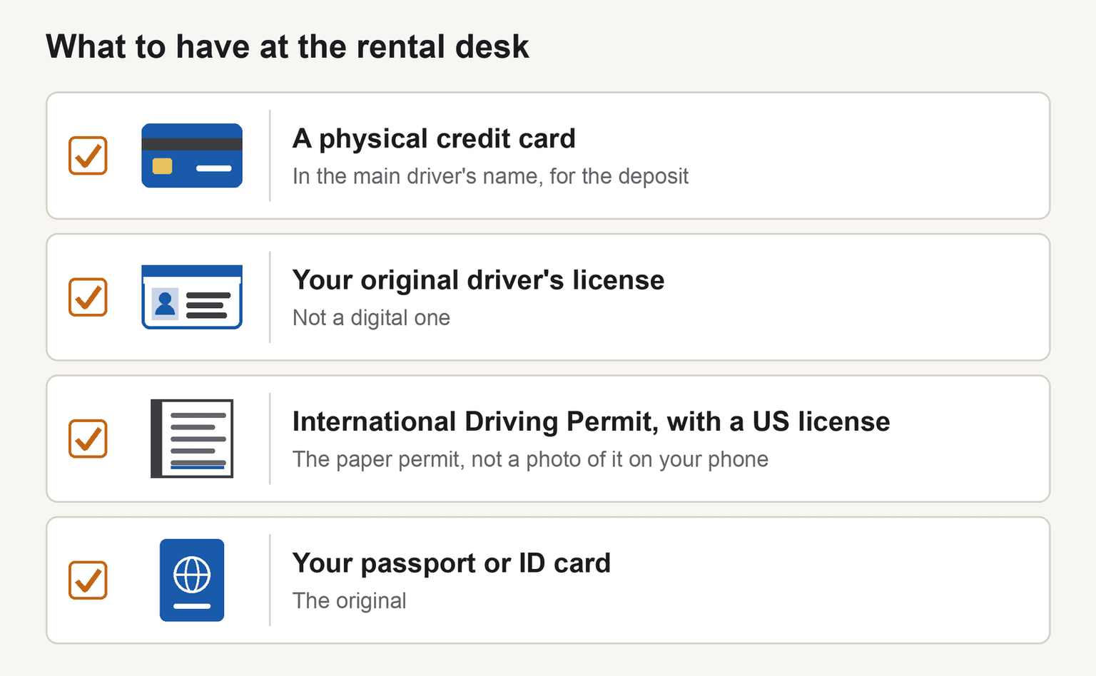 Checklist of four things to bring to the rental desk: a physical credit card in the main driver's name for the deposit, your original driver's license, the paper International Driving Permit alongside a US license, and your original passport or ID card.
